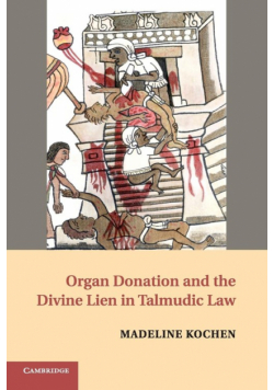 Organ Donation and the Divine Lien in Talmudic Law