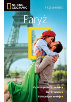 Paryż. Przewodnik National Geographic