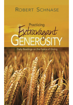 Practicing Extravagant Generosity