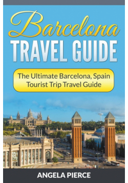 Barcelona Travel Guide