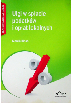 Ulgi w spłacie podatków i opłat lokalnych