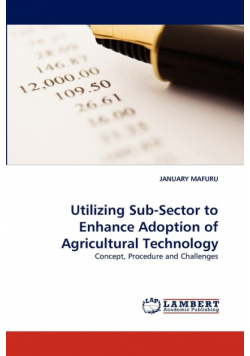 Utilizing Sub-Sector to Enhance Adoption of Agricultural Technology