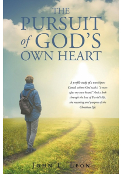 The Pursuit of God's Own Heart