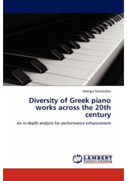 Diversity of Greek piano works across the 20th century