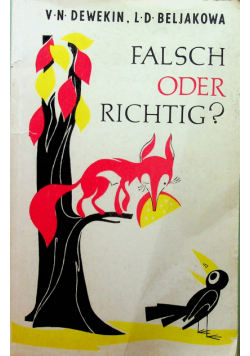 Falsch oder richtig