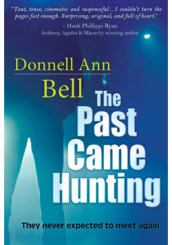 The Past Came Hunting