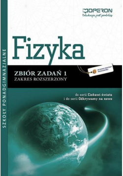 Fizyka LO 1 zbiór zadań ZR w.2013 OPERON