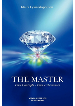 THE MASTER, First Concepts - First Experiences