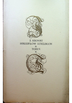 Z kroniki bibliofilów lubelskich