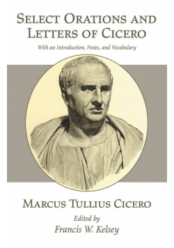 Select Orations and Letters of Cicero