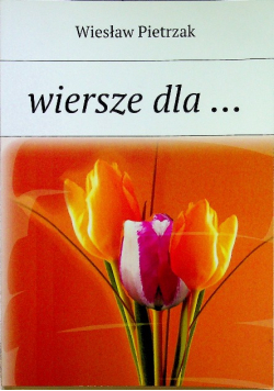 Pietrzak Wiersze dla