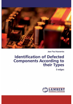 Identification of Defected Components According to their Types