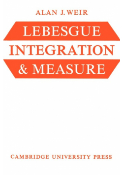 Lebesgue Integration and Measure