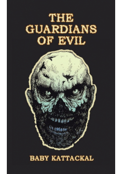 The Guardians Of Evil