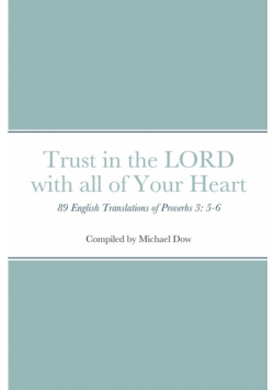 Trust in the LORD with all of Your Heart