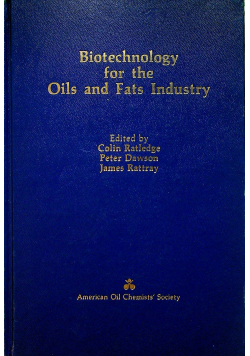 Biotechnology for the Oils and Fats Industry