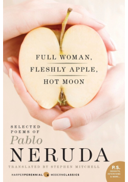 Full Woman, Fleshly Apple, Hot Moon
