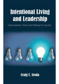 Intentional Living and Leadership