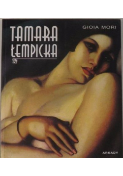 Tamara Łempicka Paryż 1920 do 1938