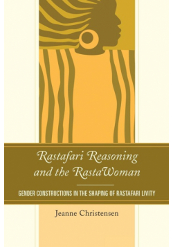 Rastafari Reasoning and the RastaWoman
