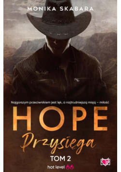 Przysięga. Hope. Tom 2