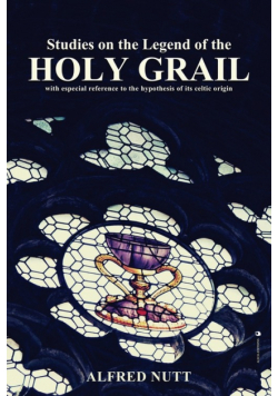 Studies on the Legend of the Holy Grail