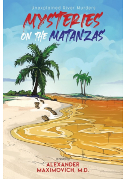 Mysteries on the Matanzas