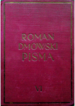 Dmowski Pisma Tom VI 1937 r