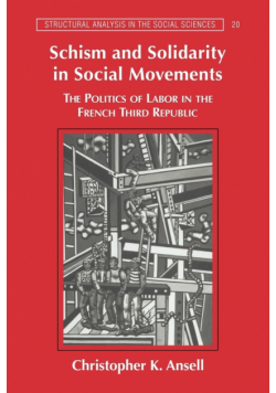 Schism and Solidarity in Social Movements