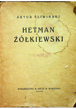 Hetman Żółkiewski 1920 r.