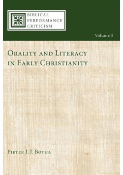 Orality and Literacy in Early Christianity