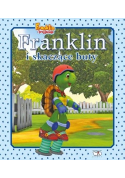 Franklin i skaczące buty Franklin i przyjaciele