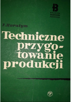 Techniczne przygotowania produkcji
