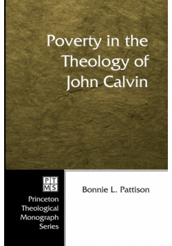 Poverty in the Theology of John Calvin