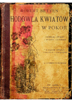 Hodowla kwiatów w pokoju 1921 r