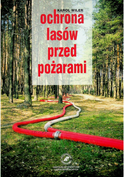 Ochrona lasów przed pożarami dedykacja autora