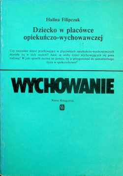 Dziecko w placówce opiekuńczo-wychowawczej