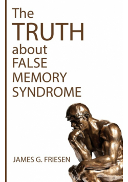 The Truth about False Memory Syndrome
