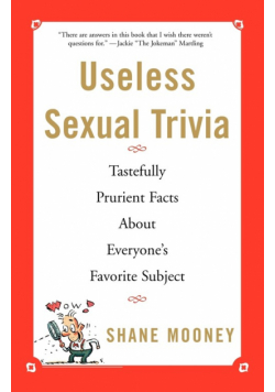 Useless Sexual Trivia