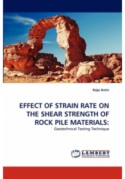 Effect Of Strain Rate On The Shear Strength Of  Rock Pile Materials