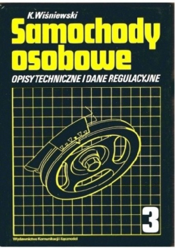 Samochody osobowe Opisy techniczne i dane regulacyjne tom 3