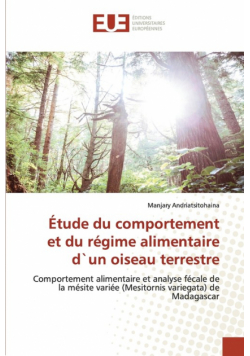 Étude du comportement et du régime alimentaire d`un oiseau terrestre