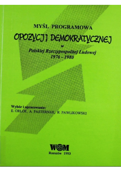 Myśl programowa opozycji demokratycznej w Polskiej Rzeczypospolitej Ludowej