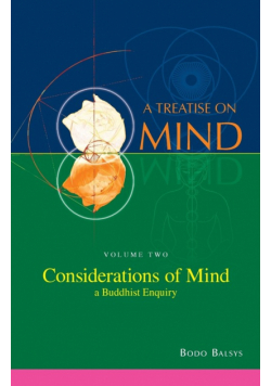 Considerations of Mind - A Buddhist Enquiry (Vol.2 of a Treatise on Mind)