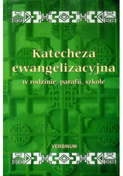 Katecheza ewangelizacyjna w rodzinie parafii szkole