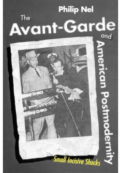 The Avant-Garde and American Postmodernity