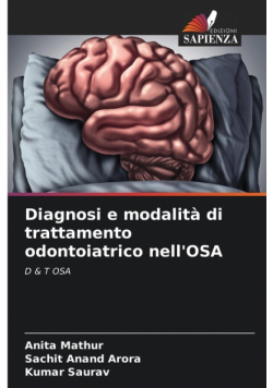 Diagnosi e modalità di trattamento odontoiatrico nell'OSA