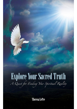 Explore Your Sacred Truth