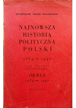 Najnowsza Historia Polityczna Polski 1864-1945
