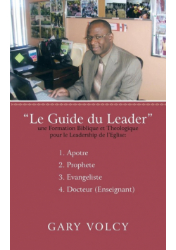 Le Guide Du Leader Tome I